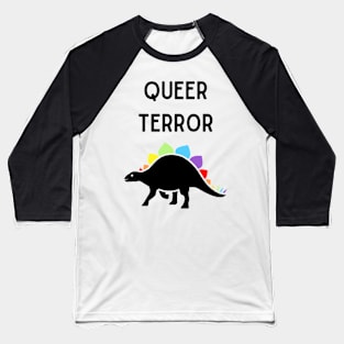 Queer Terror 1 Baseball T-Shirt